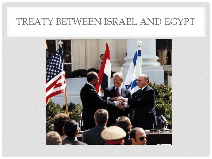 TREATY BETWEEN ISRAEL AND EGYPT 