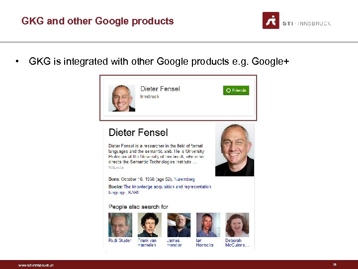 GKG and other Google products • GKG is integrated with other Google products e.