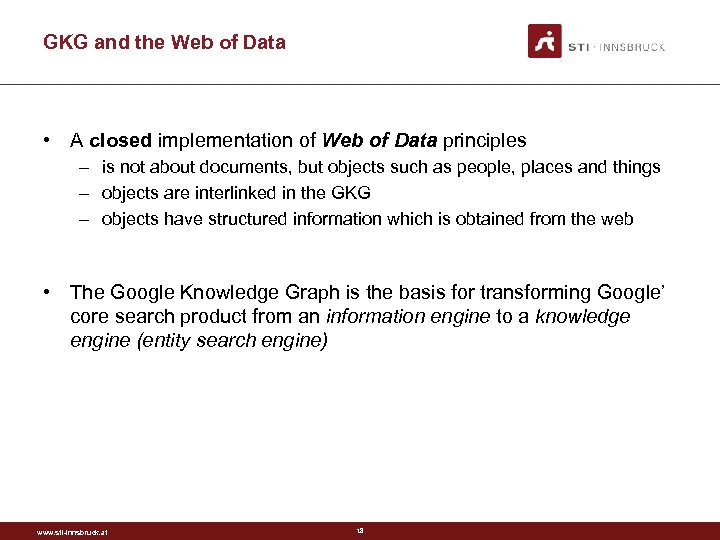 GKG and the Web of Data • A closed implementation of Web of Data