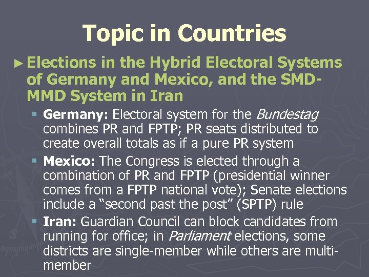 Topic in Countries ► Elections in the Hybrid Electoral Systems of Germany and Mexico,