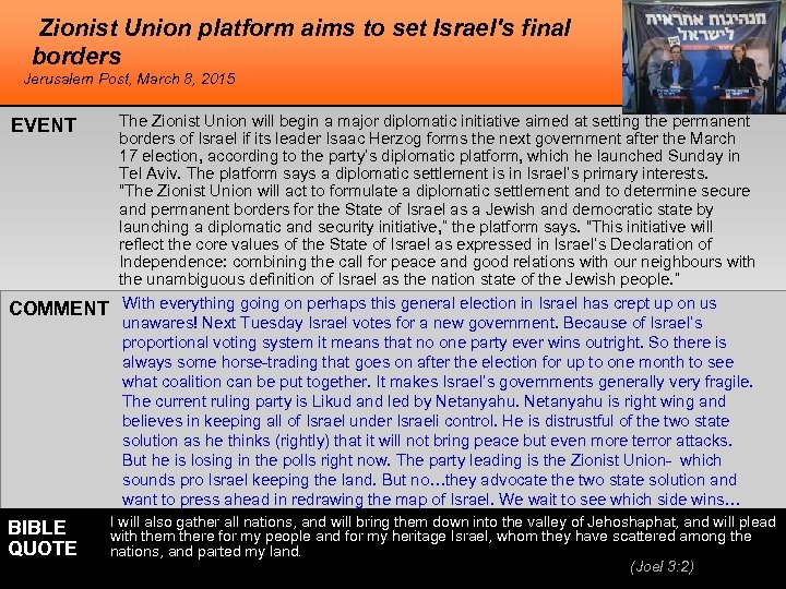 Zionist Union platform aims to set Israel's final borders Jerusalem Post, March 8, 2015