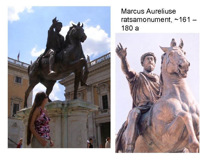 Marcus Aureliuse ratsamonument, ~161 – 180 a 