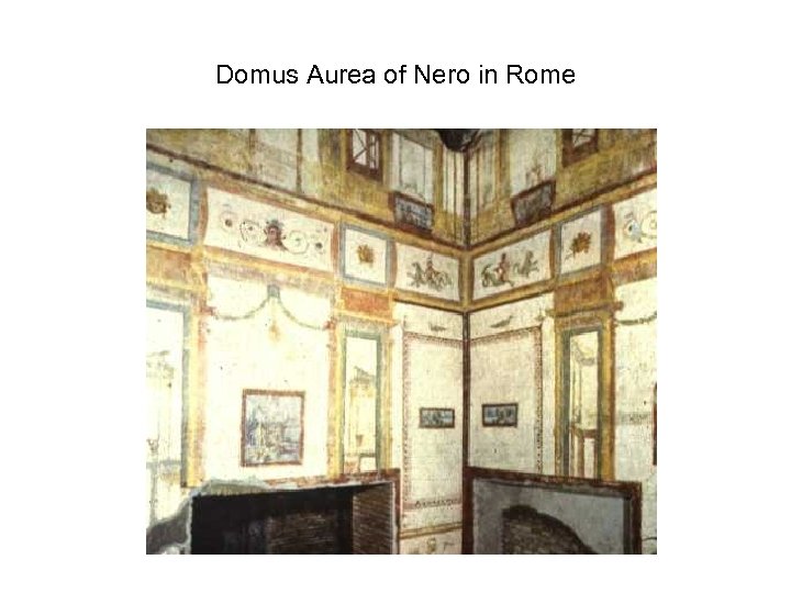 Domus Aurea of Nero in Rome 