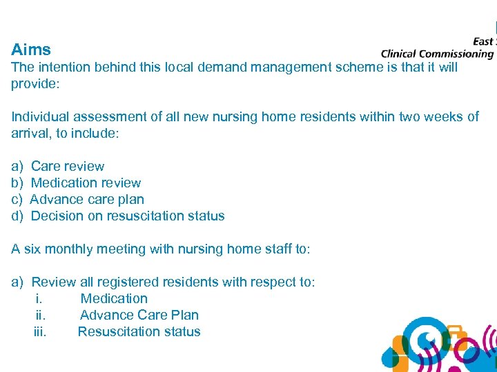 Aims The intention behind this local demand management scheme is that it will provide: