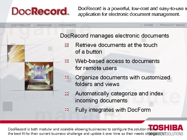 Doc. Record is a powerful, low-cost and easy-to-use s application for electronic document management.