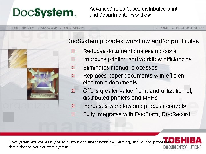 Advanced rules-based distributed print and departmental workflow Doc. System provides workflow and/or print rules