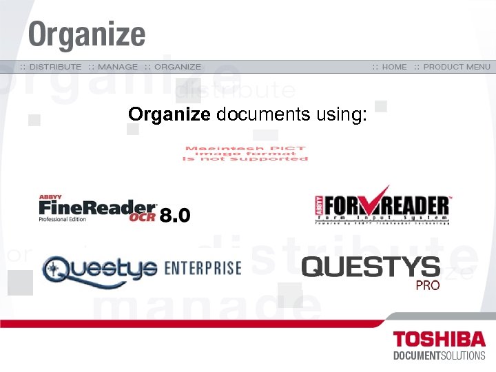 Organize documents using: 