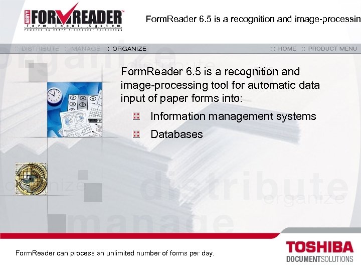 Form. Reader 6. 5 is a recognition and image-processing tool for automatic data input