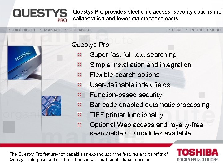 Questys Pro provides electronic access, security options mult collaboration and lower maintenance costs Questys
