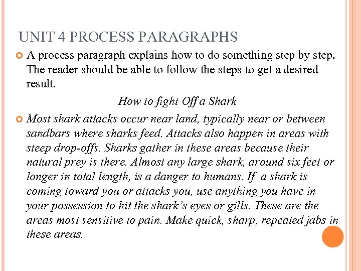 英文段落寫作 進修學院二技應外四甲 授課老師 胡若菊 UNIT 4 PROCESS PARAGRAPHS