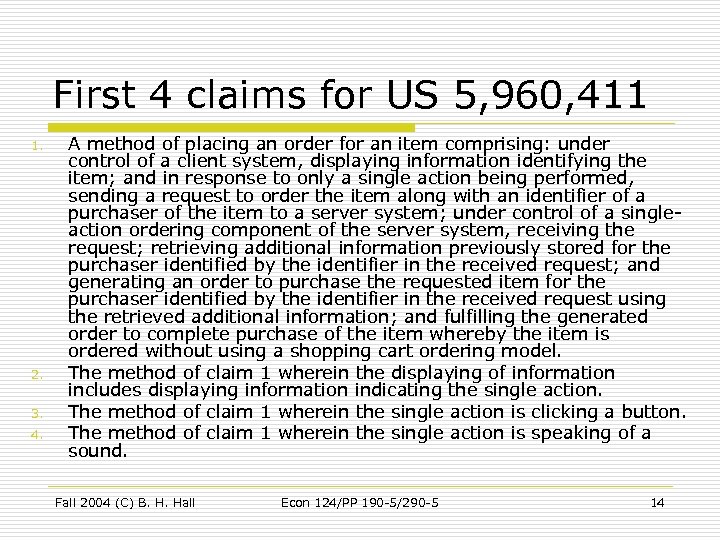 First 4 claims for US 5, 960, 411 1. 2. 3. 4. A method