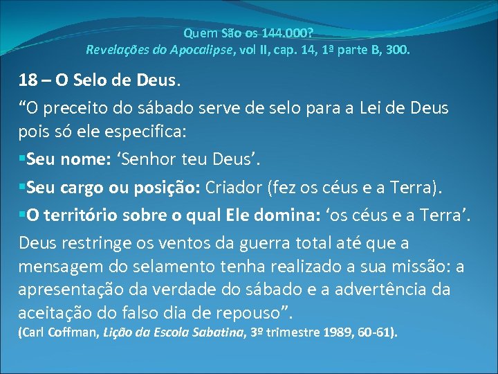 Quem São os 144. 000? Revelações do Apocalipse, vol II, cap. 14, 1ª parte