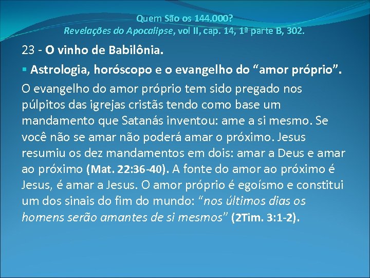 Quem São os 144. 000? Revelações do Apocalipse, vol II, cap. 14, 1ª parte