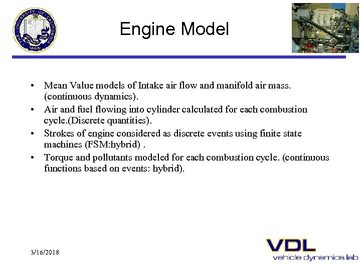 Engine Model • Mean Value models of Intake air flow and manifold air mass.