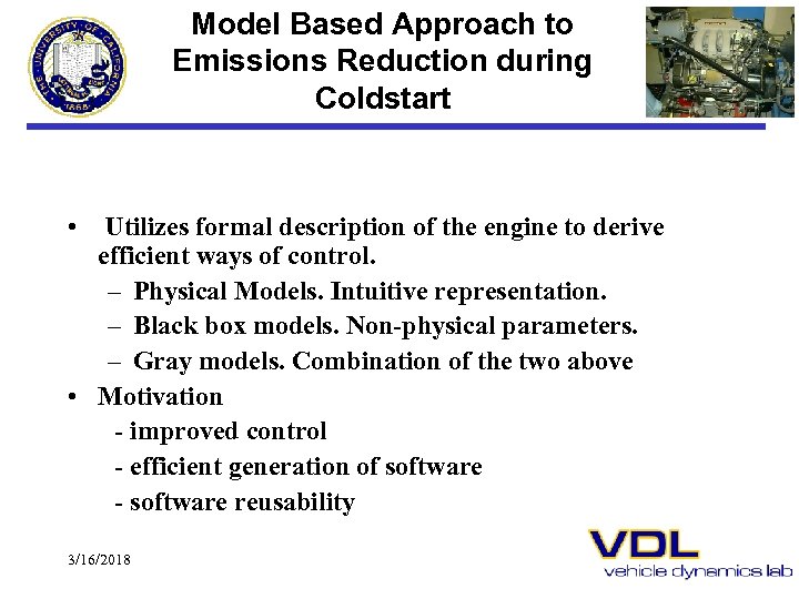 Model Based Approach to Emissions Reduction during Coldstart • Utilizes formal description of the