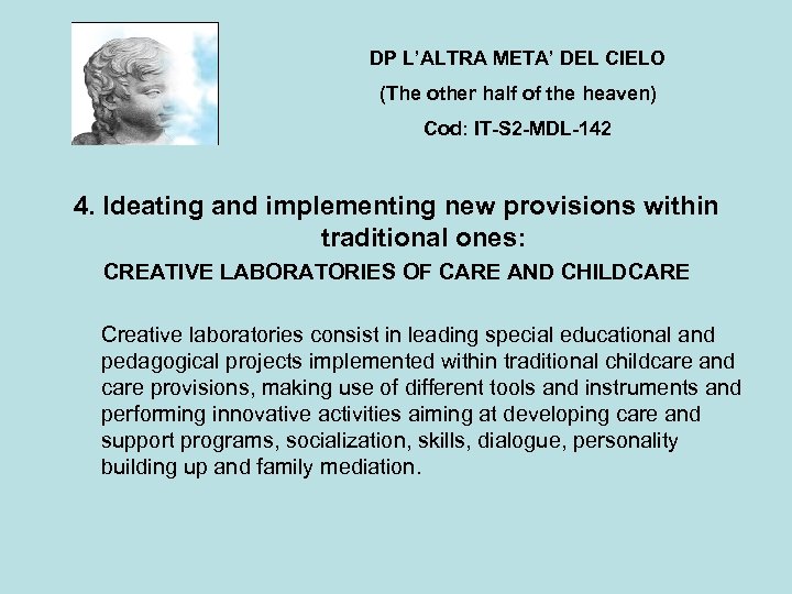 DP L’ALTRA META’ DEL CIELO (The other half of the heaven) Cod: IT-S 2