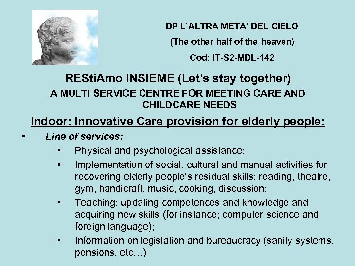 DP L’ALTRA META’ DEL CIELO (The other half of the heaven) Cod: IT-S 2