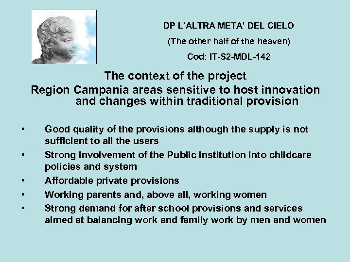 DP L’ALTRA META’ DEL CIELO (The other half of the heaven) Cod: IT-S 2