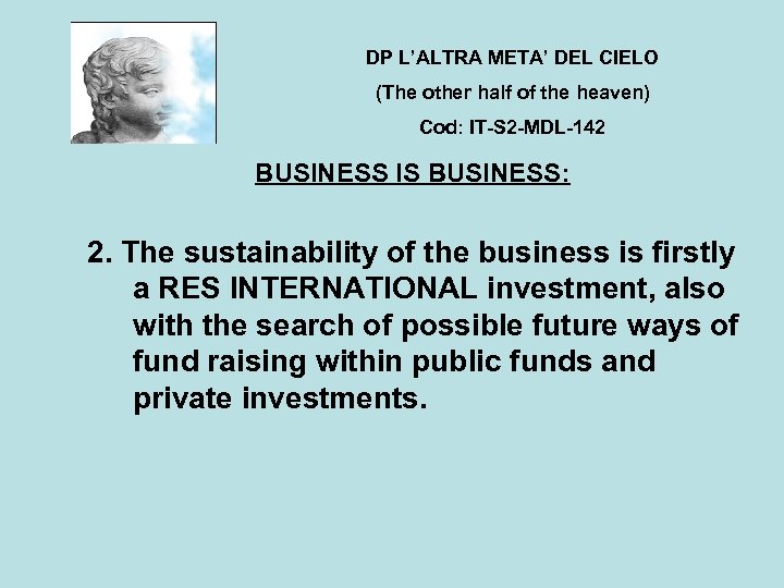 DP L’ALTRA META’ DEL CIELO (The other half of the heaven) Cod: IT-S 2