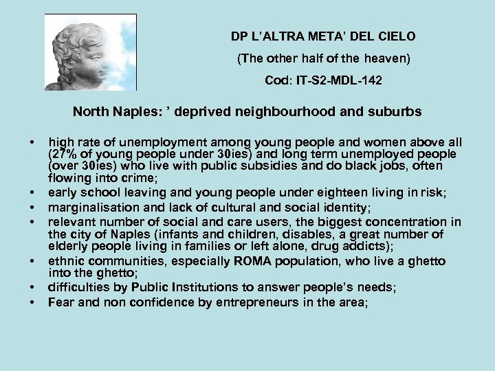 DP L’ALTRA META’ DEL CIELO (The other half of the heaven) Cod: IT-S 2