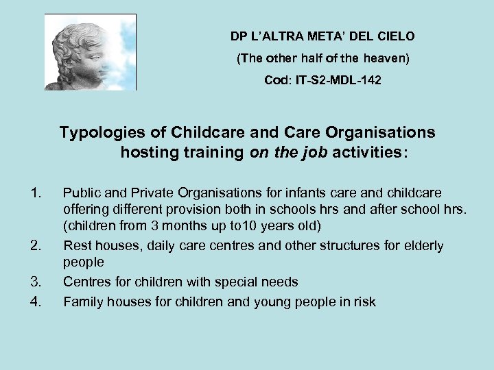 DP L’ALTRA META’ DEL CIELO (The other half of the heaven) Cod: IT-S 2