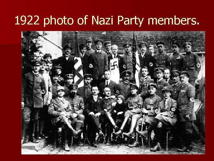 1922 photo of Nazi Party members. 