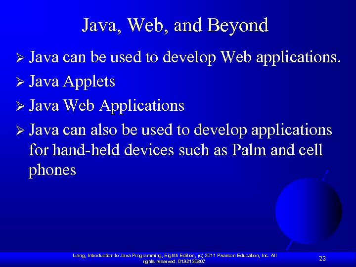 Java, Web, and Beyond Ø Java can be used to develop Web applications. Ø
