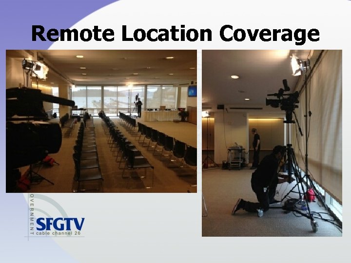 Remote Location Coverage 