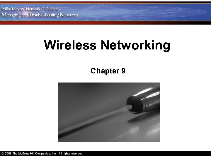 Wireless Networking Chapter 9 