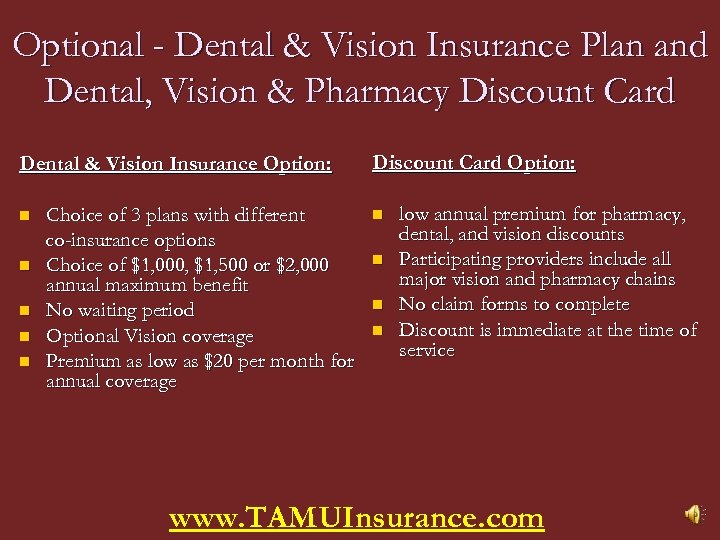 Optional - Dental & Vision Insurance Plan and Dental, Vision & Pharmacy Discount Card