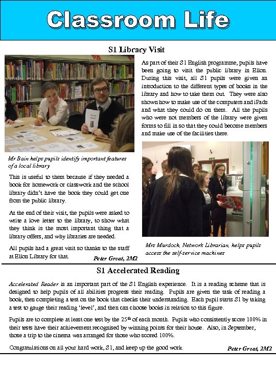 Classroom Life S 1 Library Visit As part of their S 1 English programme,
