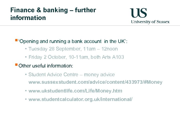 Finance & banking – further information § ‘Opening and running a bank account in