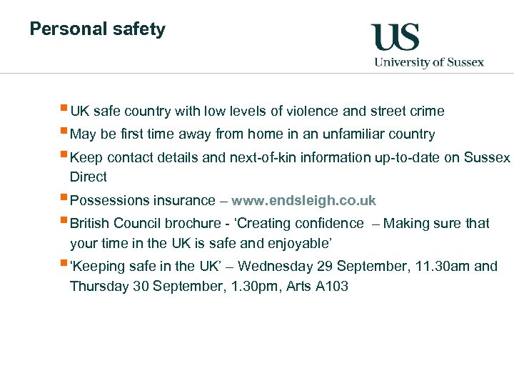 Personal safety § UK safe country with low levels of violence and street crime