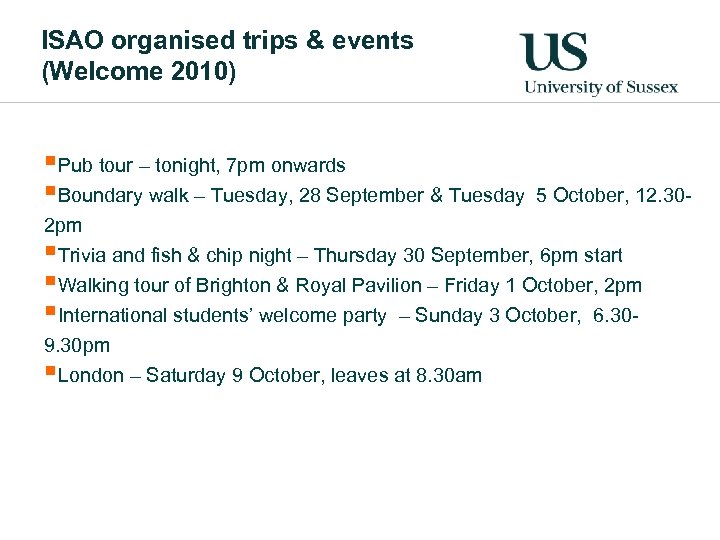 ISAO organised trips & events (Welcome 2010) §Pub tour – tonight, 7 pm onwards