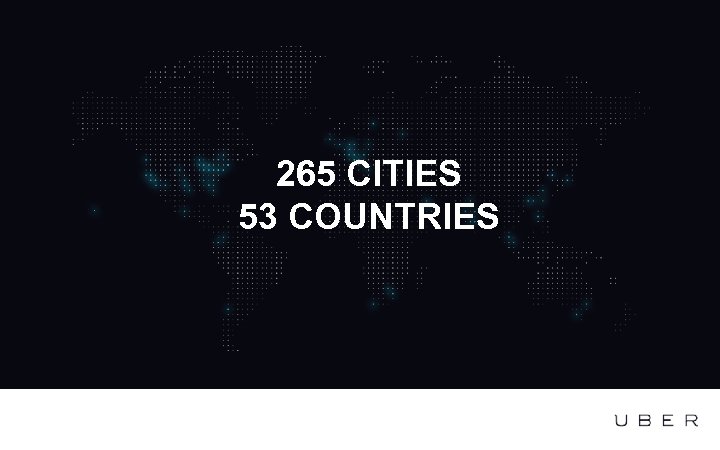 265 CITIES 53 COUNTRIES 