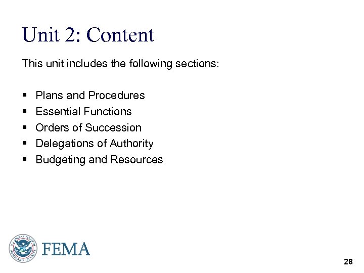 Unit 2: Content This unit includes the following sections: § § § Plans and