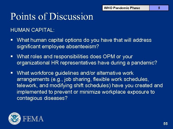 WHO Pandemic Phase 5 Points of Discussion HUMAN CAPITAL: § What human capital options
