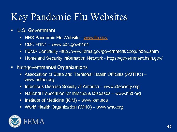 Key Pandemic Flu Websites § U. S. Government § HHS Pandemic Flu Website -
