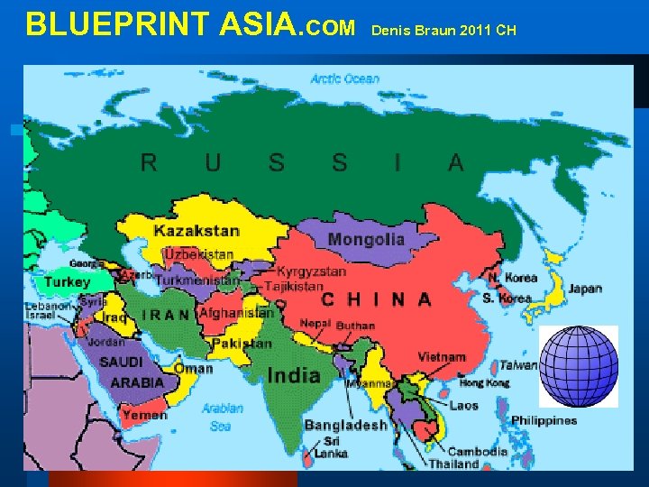  BLUEPRINT ASIA. COM Denis Braun 2011 CH 