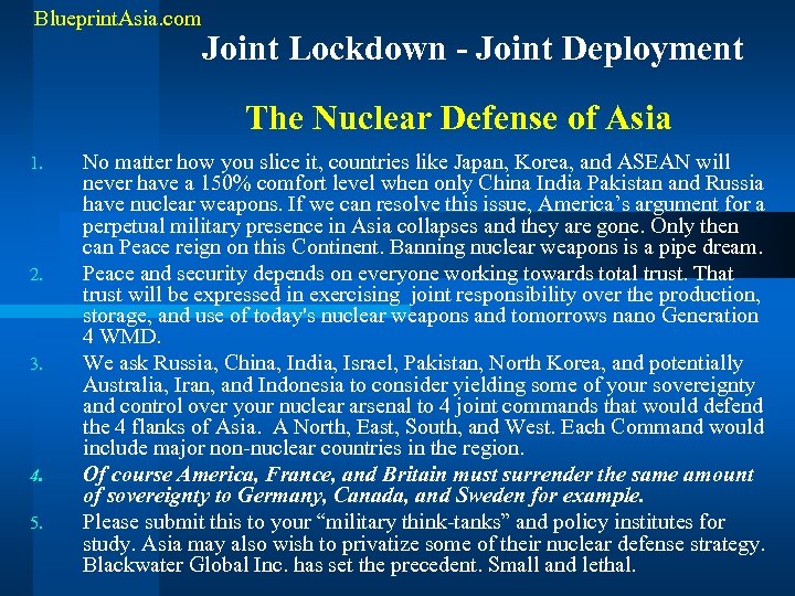 Blueprint. Asia. com Joint Lockdown - Joint Deployment The Nuclear Defense of Asia 1.
