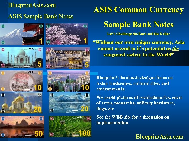 Blueprint. Asia. com ASIS Sample Bank Notes ASIS Common Currency Sample Bank Notes Let’s