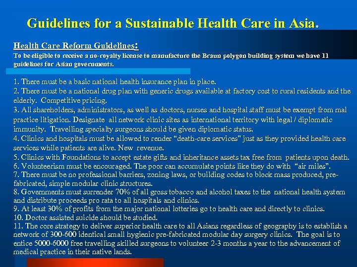 Guidelines for a Sustainable Health Care in Asia. Health Care Reform Guidelines: To be