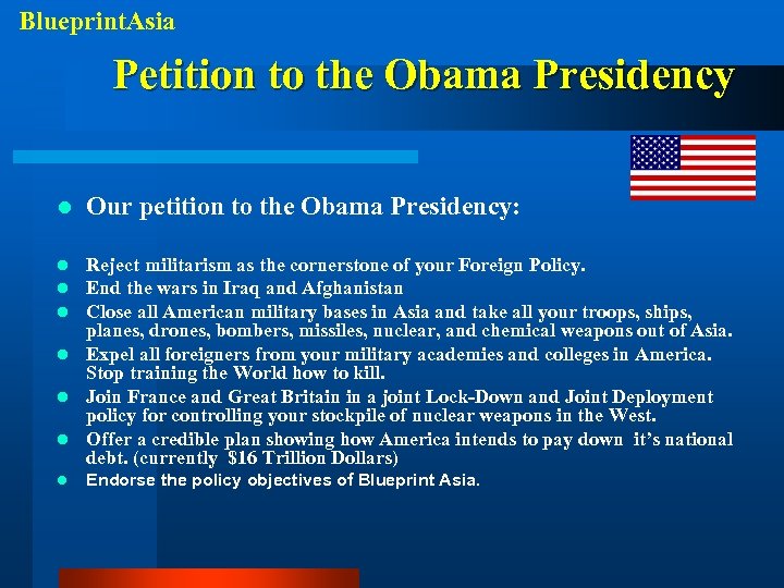 Blueprint. Asia Petition to the Obama Presidency l Our petition to the Obama Presidency:
