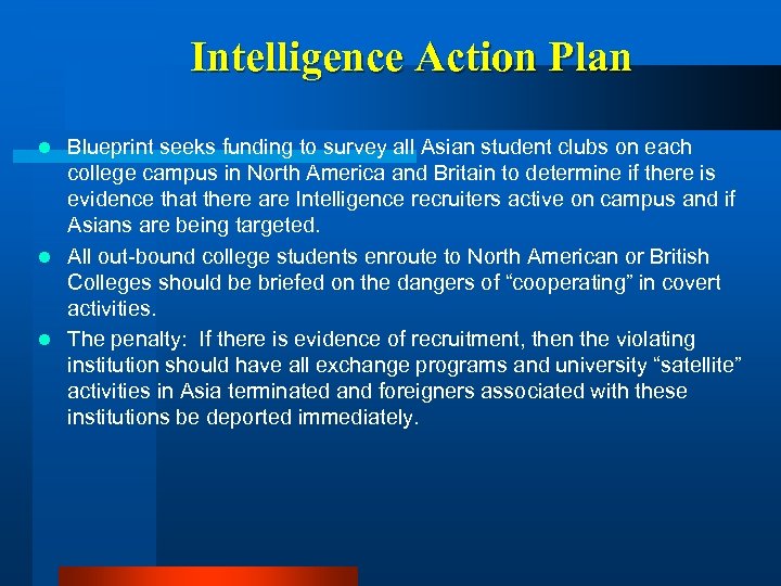 Intelligence Action Plan Blueprint seeks funding to survey all Asian student clubs on each