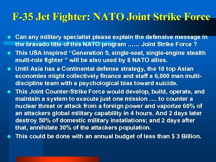 F-35 Jet Fighter: NATO Joint Strike Force l l l Can any military specialist