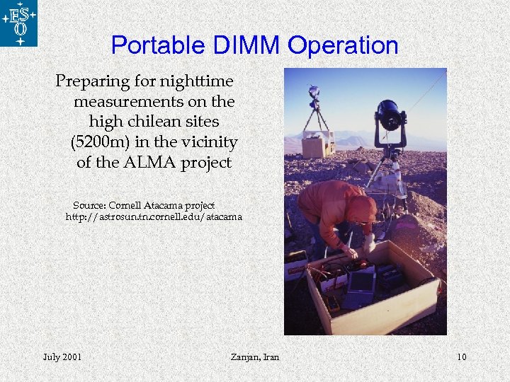 Portable DIMM Operation Preparing for nighttime measurements on the high chilean sites (5200 m)