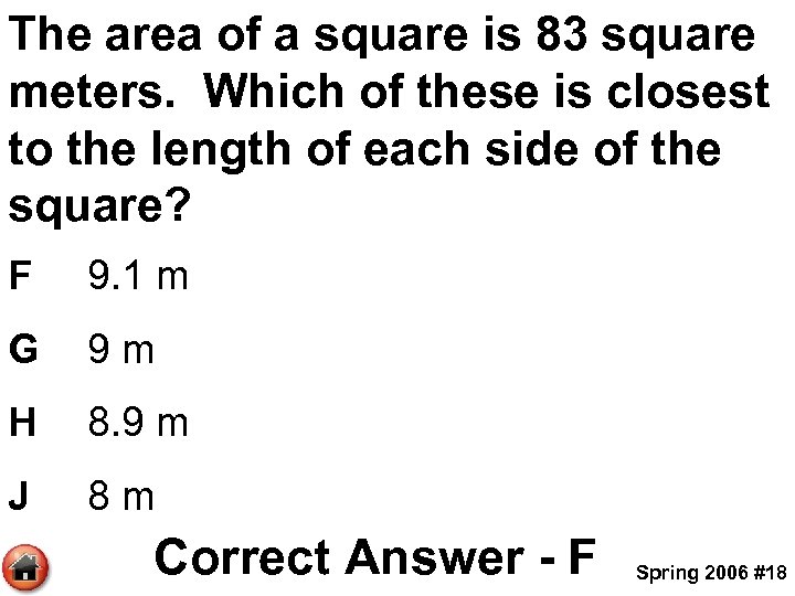 The area of a square is 83 square meters. Which of these is closest