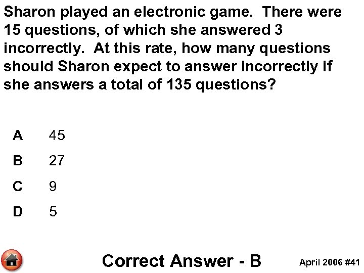 Sharon played an electronic game. There were 15 questions, of which she answered 3