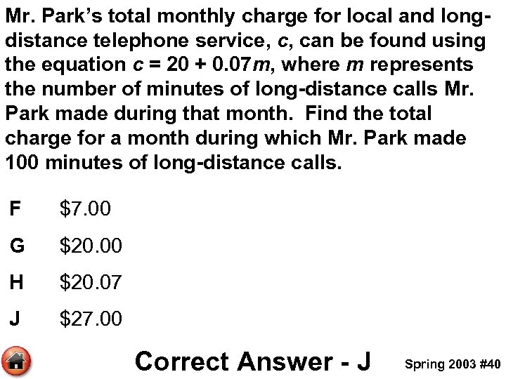 Mr. Park’s total monthly charge for local and longdistance telephone service, c, can be