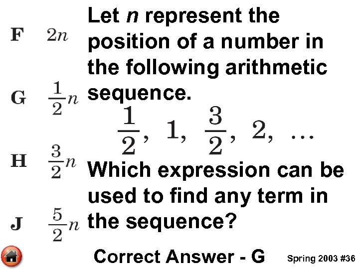 Let n represent the position of a number in the following arithmetic sequence. Which